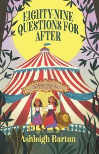Eighty-Nine Questions for After