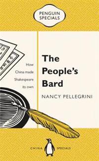 The People's Bard: How China Made Shakespeare Its Own