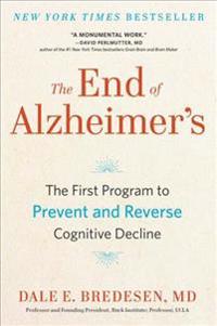 Bokomslag for "The End of Alzheimer's: The First Program to Prevent and Reverse Cognitive Decline"