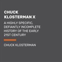 Chuck Klosterman X