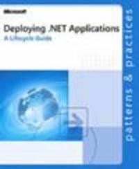 Deploying .NET Applications: A Lifecycle Guide