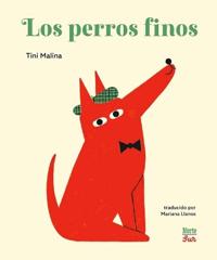 Los perros finos