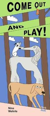 Come Out and Play!