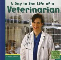 Community Helpers at Work Day in the Life of a Veterinarian