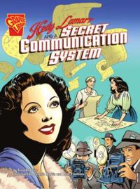 Hedy Lamarr and a Secret Communication System