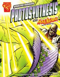 Understanding Photosynthesis with Max Axiom, Super Scientist