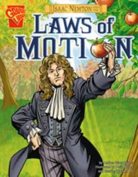 Isaac Newton and the Laws of Motion