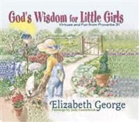God's Wisdom for Little Girls