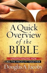 Quick Overview of the Bible