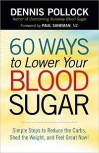 Bokomslag for "60 Ways to Lower Your Blood Sugar"