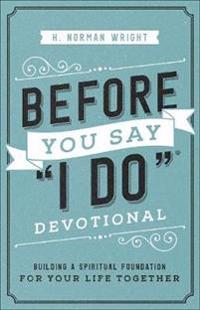 Before You Say "I Do" Devotional