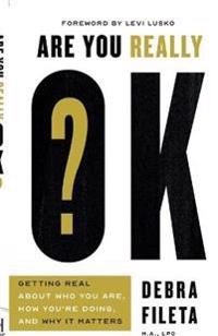 Are You Really OK?