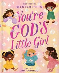 You’re God’s Little Girl