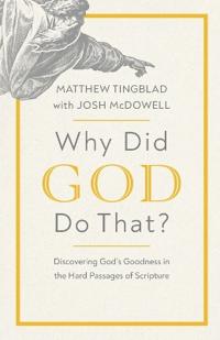 Why Did God Do That?