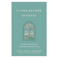 Living Beyond Offense