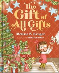 The Gift of All Gifts