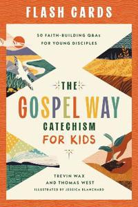The Gospel Way Catechism for Kids Flash Cards