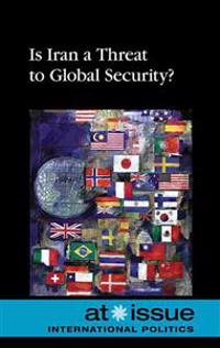 Is Iran a Threat to Global Security?