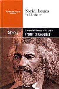 Slavery and Racism in the Narrative Life of Frederick Douglass