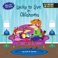 Lucky to Live in Oklahoma