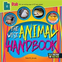 The Wise Animal Handbook Utah