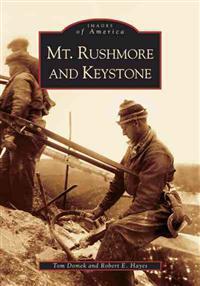 Mt. Rushmore and Keystone