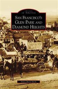 San Francisco's Glen Park and Diamond Heights