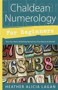 Chaldean Numerology for Beginners