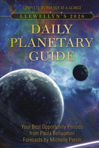 Llewellyn's 2026 Daily Planetary Guide: Complete Astrology At-A-Glance