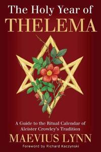 The Holy Year of Thelema