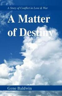 A Matter of Destiny