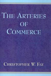 The Arteries of Commerce