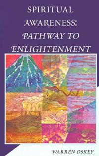 Spiritual Awareness: Pathway to Enlightenment
