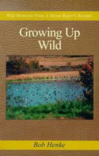Growing Up Wild