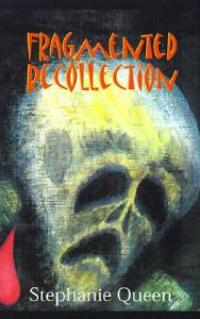 Fragmented Recollection