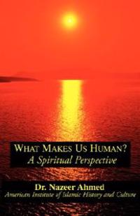 What Makes Us Human?