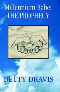 Millennium Babe: The Prophecy