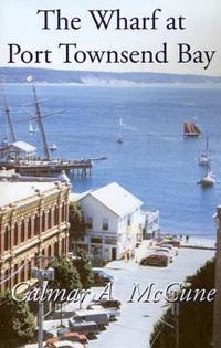 The Wharf at Port Townsend Bay