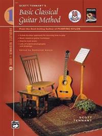 Scott Tennant's Basic Classical Guitar Method, Book 1