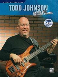 Johnson, T: Todd Johnson Electric Bass Technique Builders