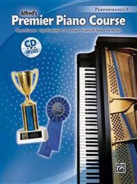 Alexander, D: Premier Piano Course Performance, Bk 5