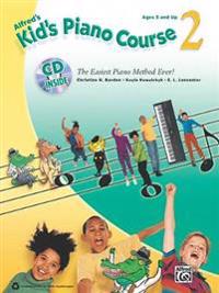 Barden, C: Alfred's Kid's Piano Course, Bk 2