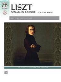 Liszt, F: Liszt -- Sonata in B Minor