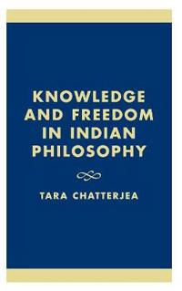 Bokomslag for "Knowledge and Freedom in Indian Philosophy"