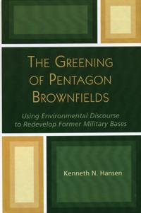 The Greening of Pentagon Brownfields