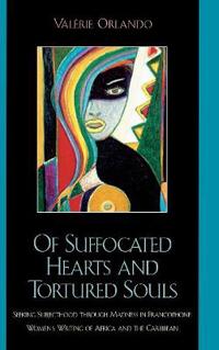 Bokomslag för "Of Suffocated Hearts and Tortured Souls"
