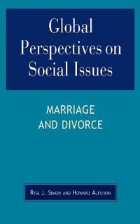 Global Perspectives on Social Issues: Marriage and Divorce