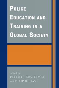 Police Education and Training in a Global Society