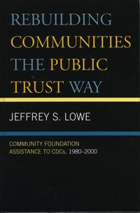 Rebuilding Communities the Public Trust Way