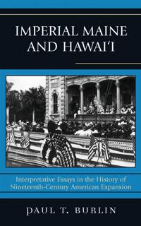 Imperial Maine and Hawai'i